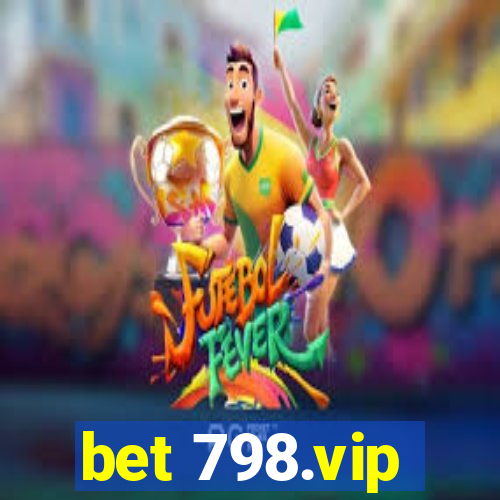 bet 798.vip